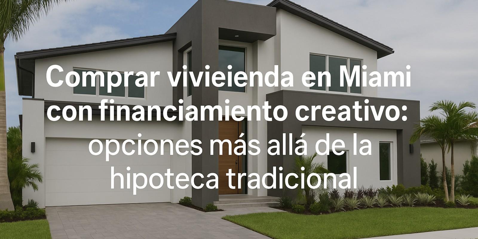 Programa FHA para Primeros Compradores de Vivienda