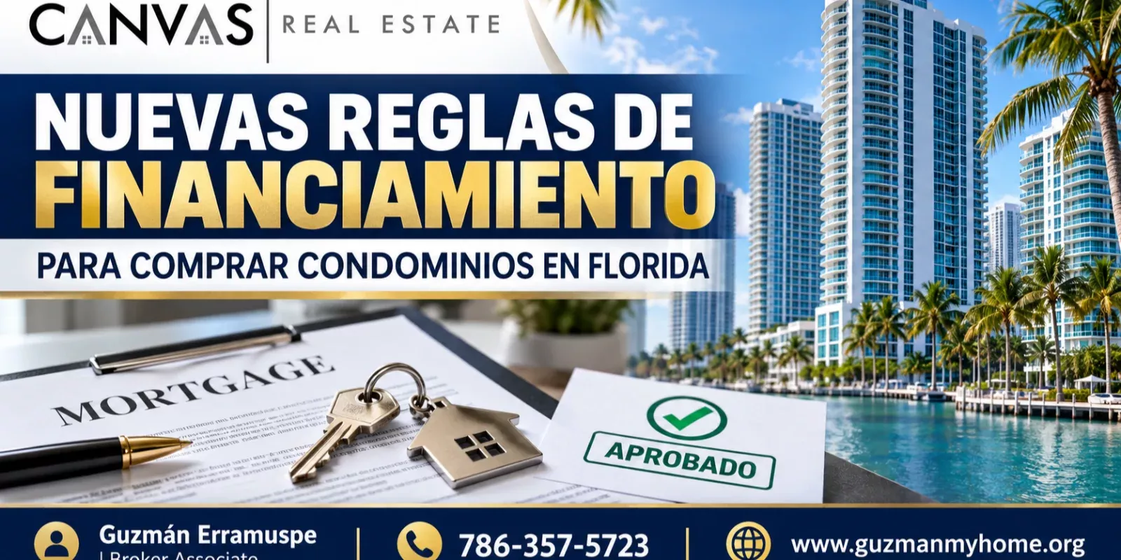 Nuevas Reglas de Financiamiento en Condominios Florida