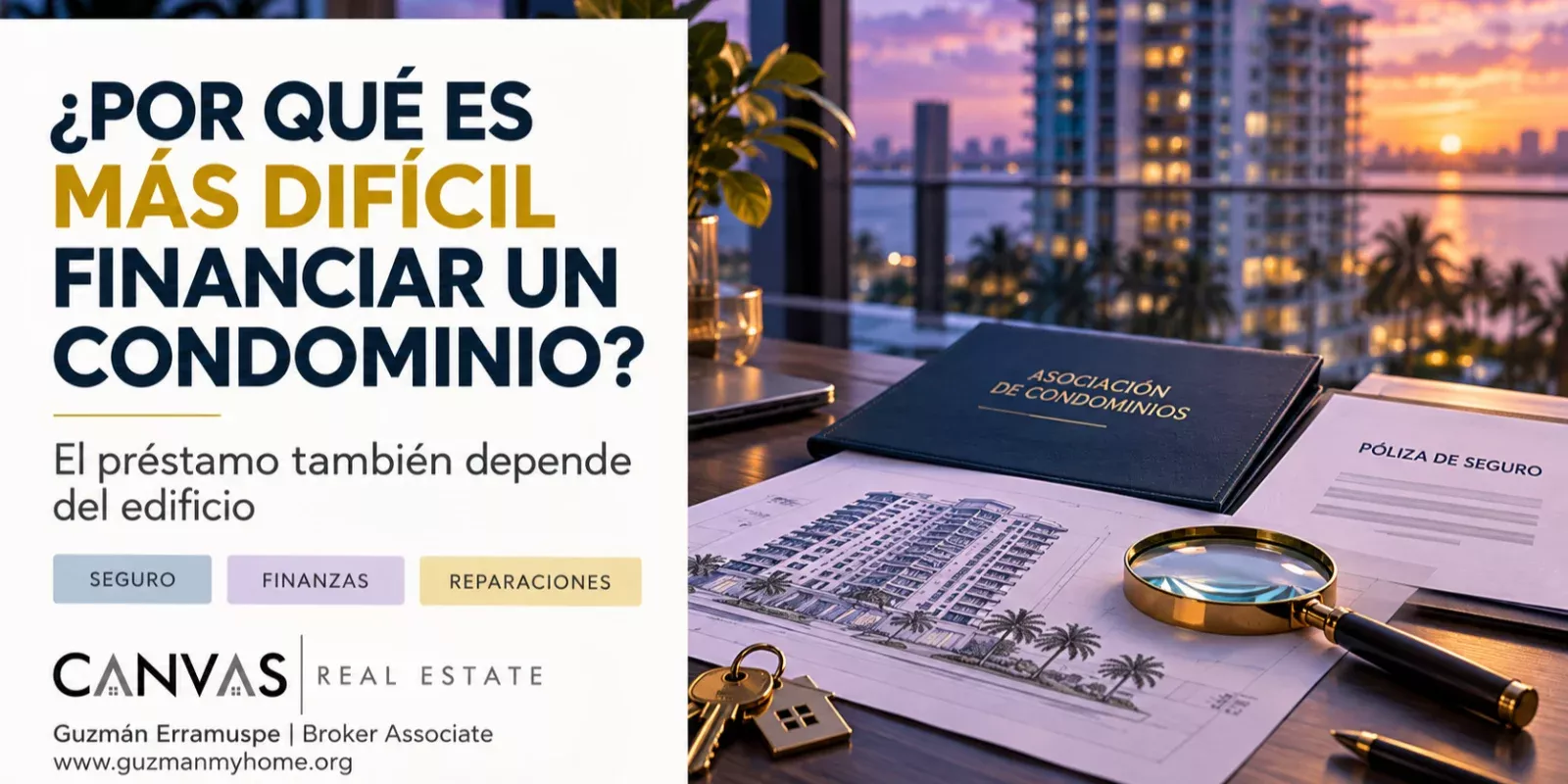 ¿Por qué un condominio puede ser más difícil de financiar que una casa?